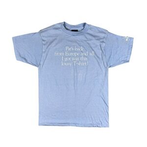 Vintage All I Got Was This Lousy T-Shirt Tee Men's S/M Blue USA Europe‎ KLM